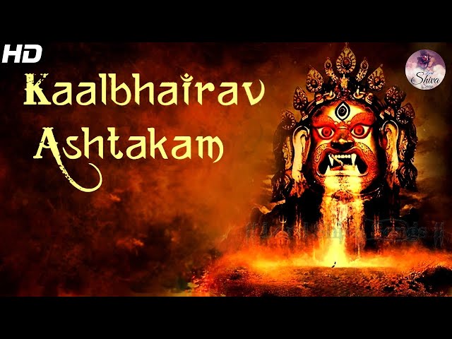 🔴 "THE MOST POWERFUL" Kalabhairava Ashtakam Chant for Spiritual Growth