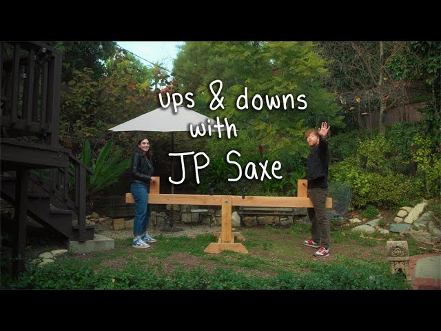 Ups & Downs w/ JP Saxe & Arij Mikati | Ep. #1