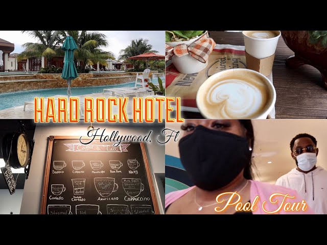 HARD ROCK HOTEL POOL TOUR | KAY RICO CAFE | Hollywood, FL Vacation