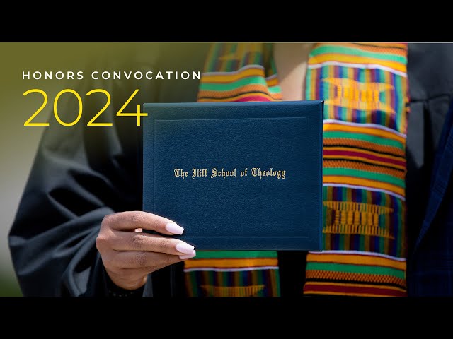 Iliff School of Theology Honors Convocation 2024