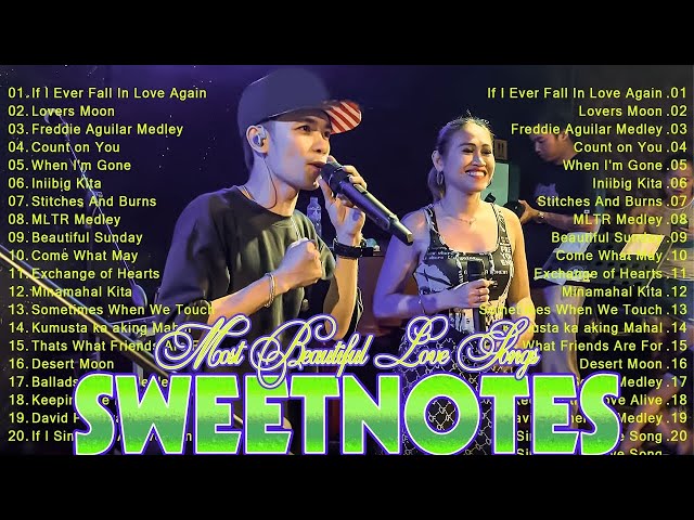 SWEETNOTES Nonstop Playlist 2024 💥 Best of OPM Love Songs 2024 💖 OPM Hits Non Stop Playlist 2025