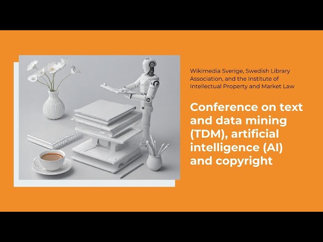 Conference on Text and Data Mining, Artificial Intelligence and Copyright