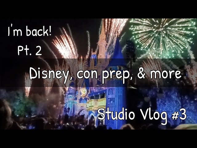 Where Have I been? Pt. 2 ★ New Charms, Disney Trip, Studio Cleaning, etc ★ Studio Vlog 3