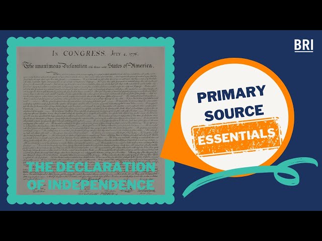 Declaration of Independence | Primary Source Essentials