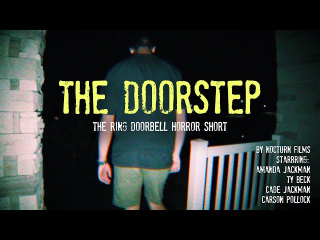 The Horror Movie Filmed on a Ring Doorbell | The Doorstep