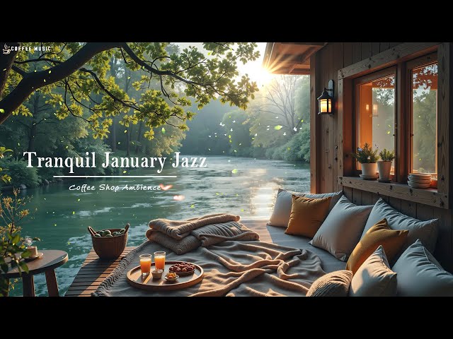 January Cafe Jazz in the Warm Living Room Atmosphere | Tranquill Jazz Melody