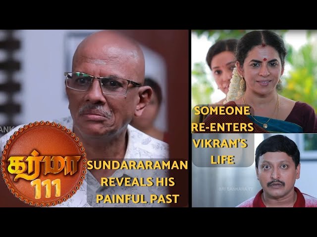 KARMA Episode 111 | Sundaraman's painful past | 1930s Agraharam | 8:00 pm on Sri Sankara