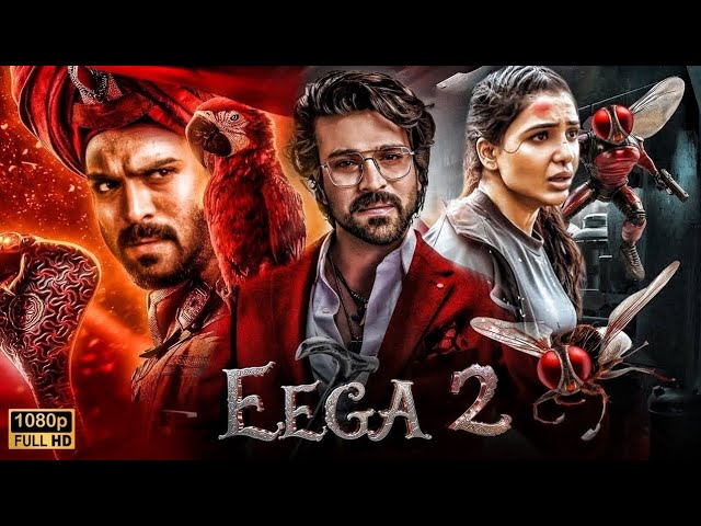 Eega 2 Full Movie in Hindi Dubbed | Ramcharan | Samantha New Released Full Hindi Dubbed Action Movie