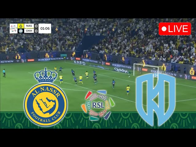 🔴AL NASSR VS AL OKHDOOD [LIVE] | SAUDI PRO LEAGUE 24/25 Full Match Streaming Video Game PES 2021