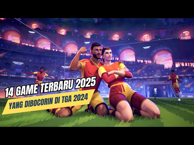 Yuk.. Intip Game Baru Yg Akan Hadir di Thn 2025