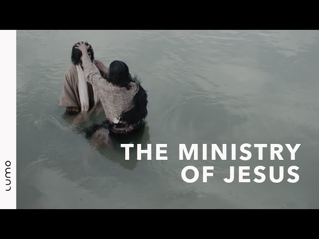 The Ministry of Jesus – LUMO