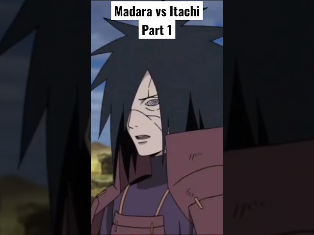 Madara vs Itachi  #naruto #viralshorts #anime #animeworld #animelover