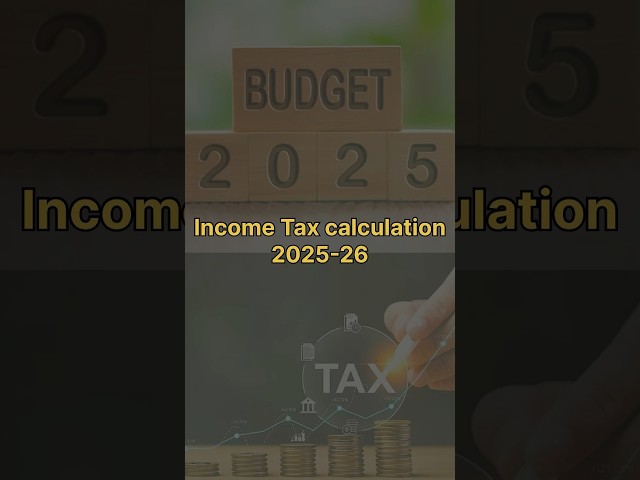 Income tax calculation 🧮 2025-26