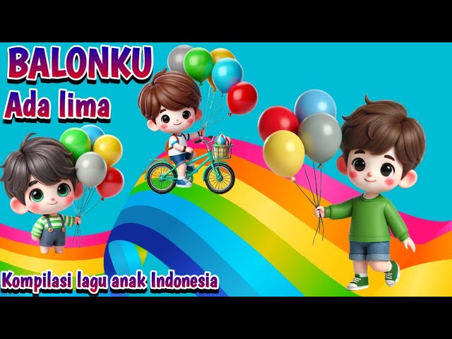 Lagu Anak Anak - Kumpulan Lagu Anak Indonesia Populer - Lagu dan Animasi Anak-Anak Terbaru