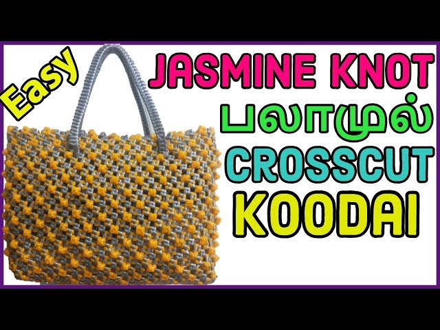 Tamil-Jasmine Knot Crosscut basket Tutorial | Palamul Koodai |Malligai Mottu Plastic wire koodai