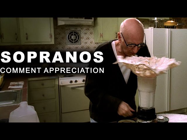 Sopranos Comment Appreciation