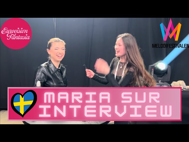 INTERVIEW WITH MARIA SUR (MELODIFESTIVALEN 2024)