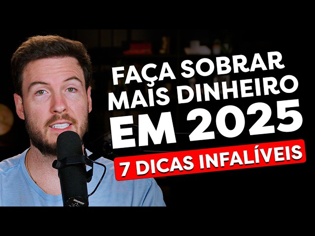 5 DICAS INFALÍVEIS PARA ECONOMIZAR DINHEIRO EM 2025