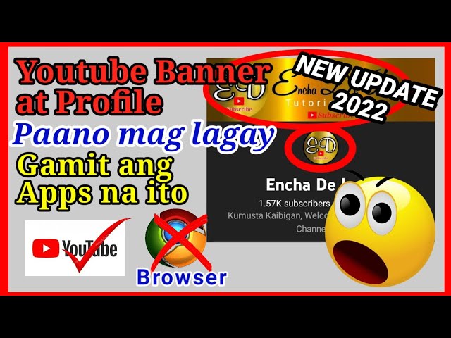 PAANO MAGLAGAY/MAGUPLOAD NG PROFILE AT YOUTUBE BANNER GAMIT ANG YOUTUBE APP