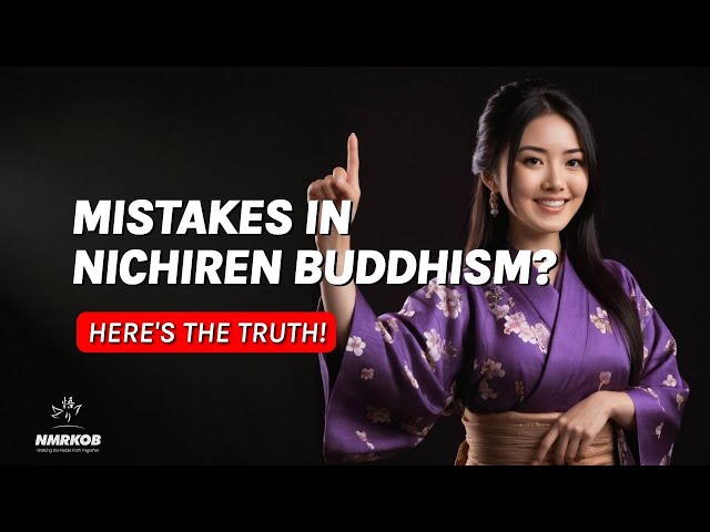 Are You Making This Mistake in Nichiren Buddhism?