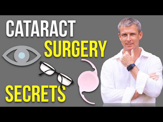 Cataract surgery - the best kept secrets