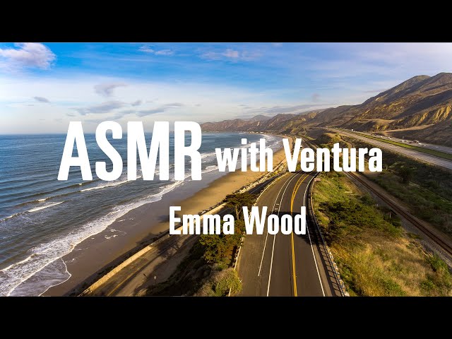 ASMR with Ventura -  Emma Wood