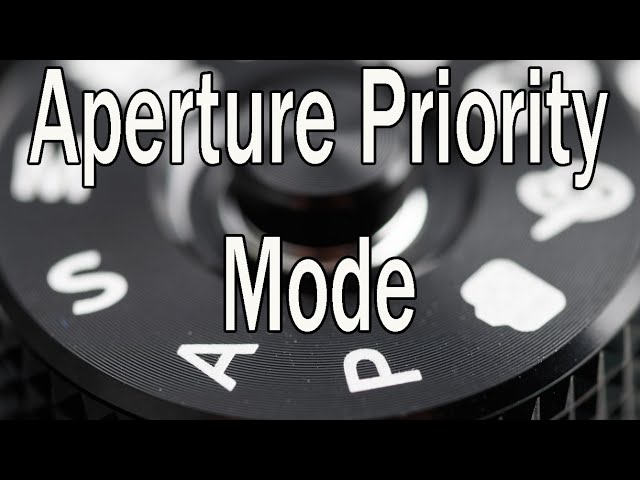 Aperture Priority