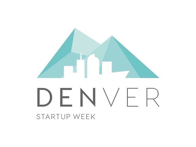 Denver Startup Week 360 - Is Denver the New Tech Frontier?