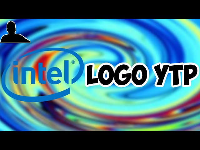 [YTP] The 2nd Intel Logo YTP Collab has problems with Sapphire Effects and earrapes hard