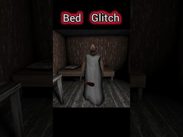 Granny bed glitch #granny #gaming #grannygame #short #horrorgaming