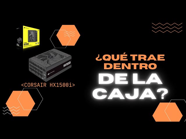 Potencia Extrema! Unboxing Corsair HX1500i | Fuente de Poder para PC Gaming