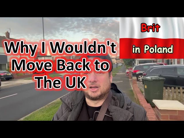 Why I wouldn't move back to the UK after 7 years in Poland