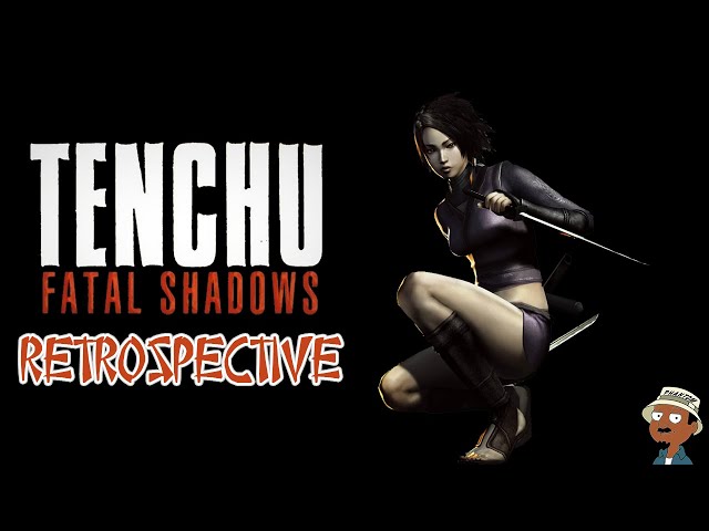 Tenchu Fatal Shadows Retrospective: Why it Failed?