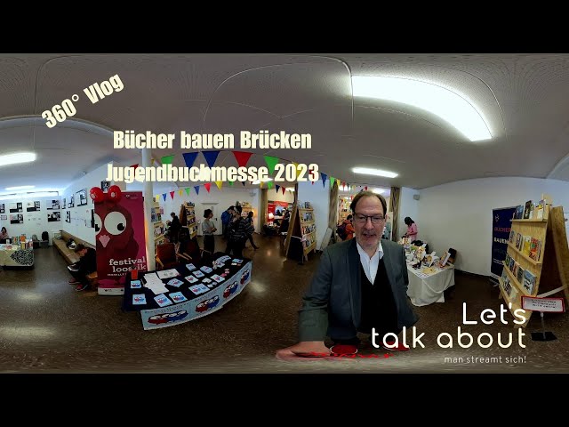 #360° #Vlog #bücher  bauen Brücken - #Jugendbuchmesse #impressionen #panoxV2