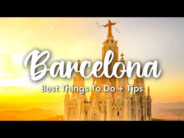 BARCELONA, SPAIN (2023) | 15 Awesome Things To Do In & Around Barcelona