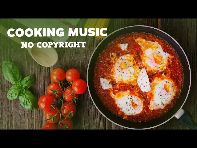 BEST Cooking Happy Background Music for Content Creator