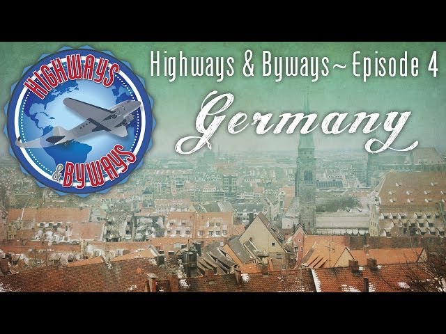 Highways and Byways, Episode 04 - Germany