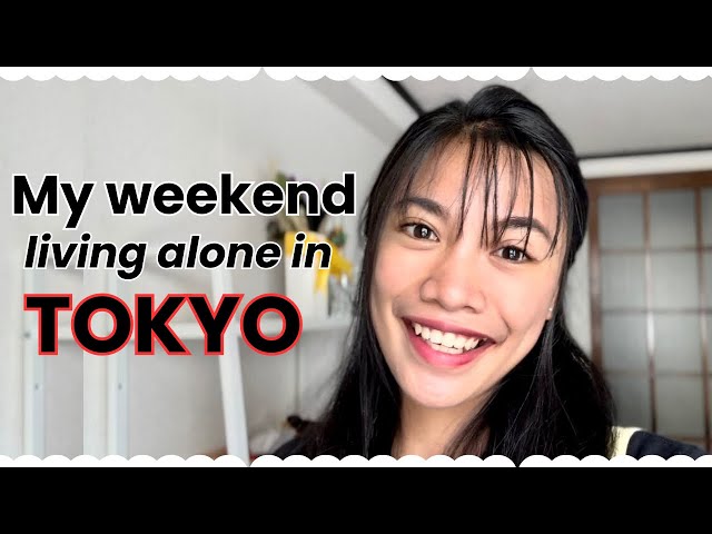 How my weekend looks like living in Tokyo 🇯🇵 Productive yet fun 🧚