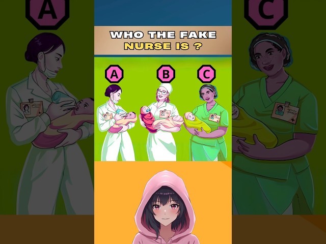 Who the fake nurse is ? #puzzle #brainteaser #quiz #logicpuzzle #mystery #logicpuzzle #riddle