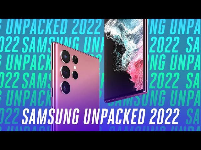 Samsung Galaxy Unpacked 2022 in 8 minutes