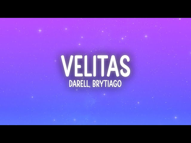 Darell, Brytiago - Velitas (Letra/Lyrics)