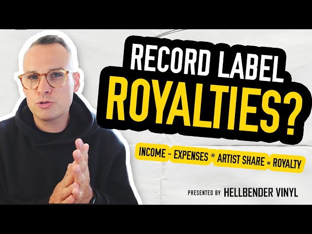 The Basics of Record Label Royalties...