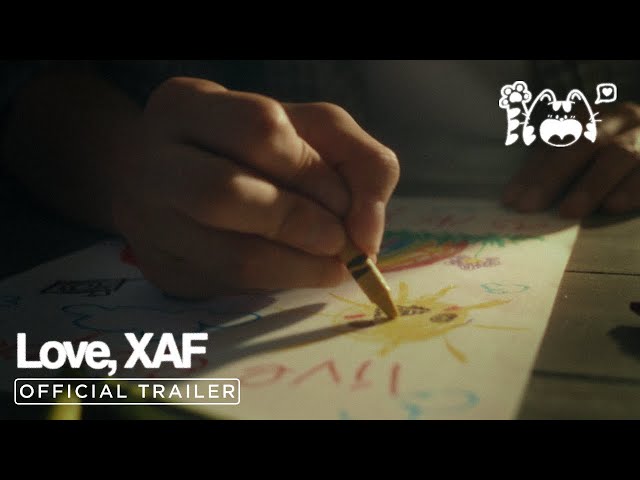 Love, XAF | Trailer