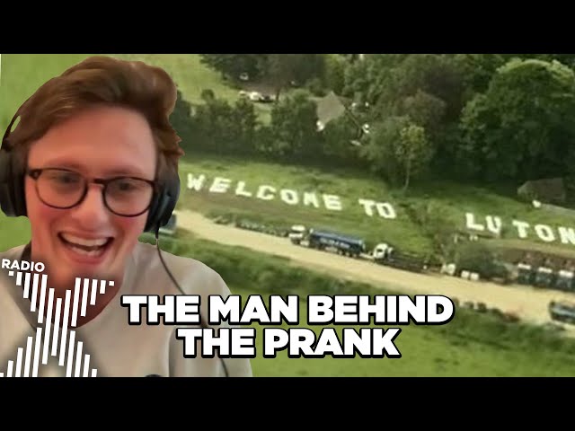 Meet Max Fosh: The man behind 'Welcome To Luton' prank! | The Chris Moyles Show | Radio X