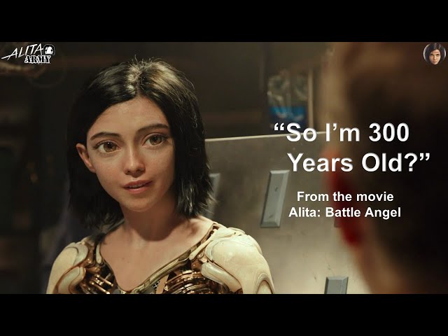 So I’m 300 Years Old? | Alita Battle Angel 2