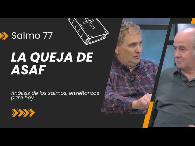 Entre la Queja y el Agradecimiento - Salmo 77