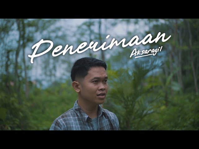 Aksara Gil - Penerimaan (Official Music Video)