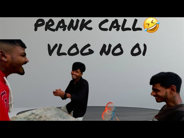 PRANK CALL VLOG NO:01🤣 #prank #callprankvideo