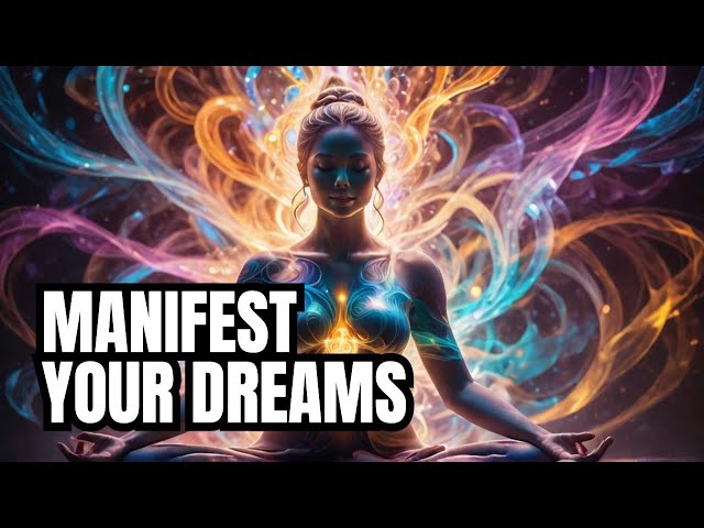 Manifest Your Dream Life Using Positive Affirmations