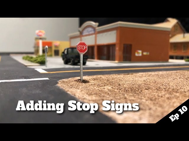 Building HO Train Layout - Ep 10 - HO Scale Stop Signs Added!